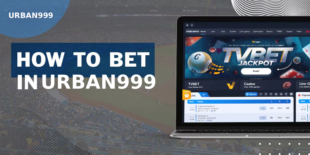 How to bet Urban999